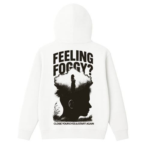 Feeling Foggy? Hoodie